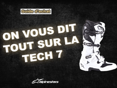 Tout savoir sur la botte Alpinestars Tech 7